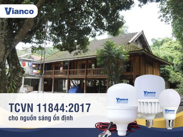 Bóng đền Vianco đạt TCVN 11844:2017