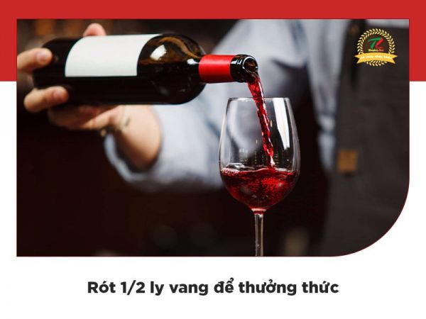 Cách thưởng thức rượu vang giúp bạn trở nên 
