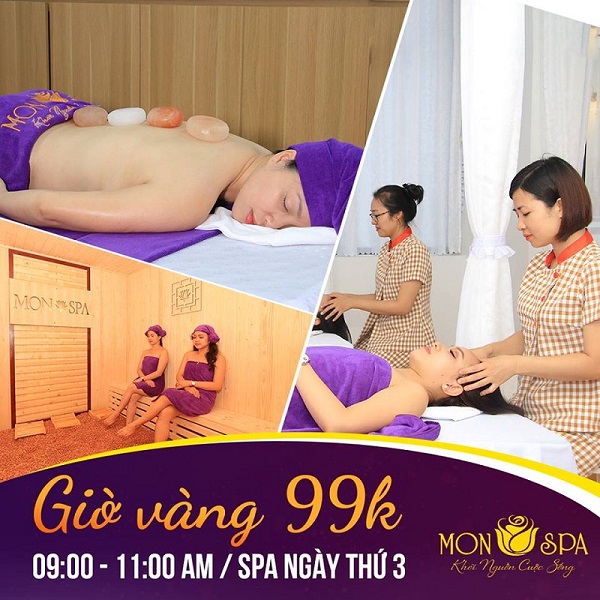 Chương trình trải nghiệm 99k giờ vàng thứ 3 hàng tuần tại Mon Spa