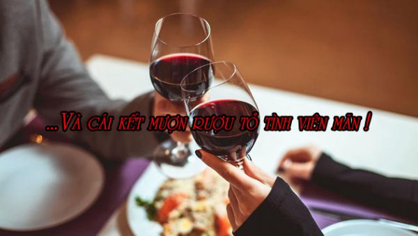 Mượn rượu tỏ tình với người thương và cái kết