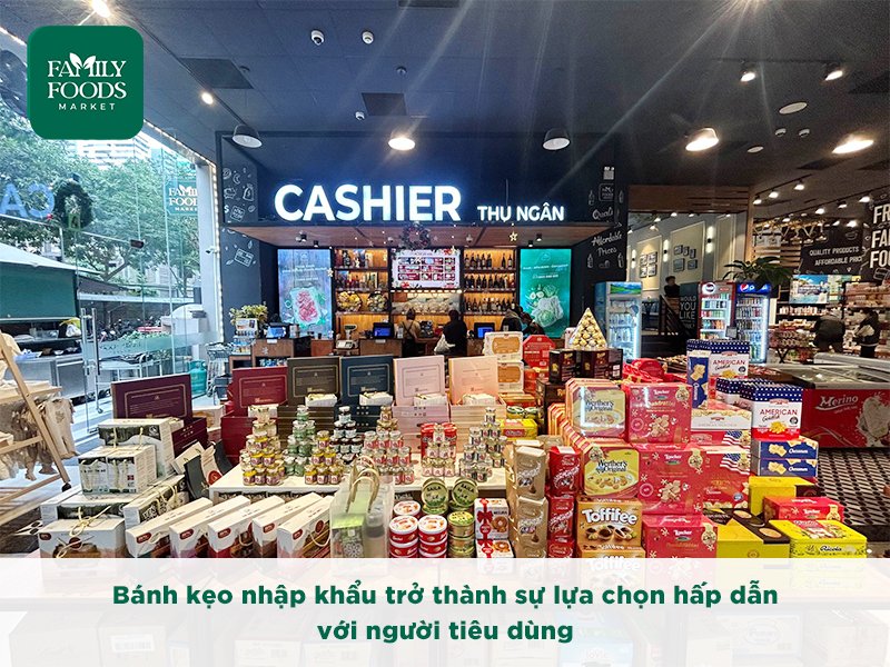 Siêu thị bán bánh kẹo nhập khẩu giá tốt