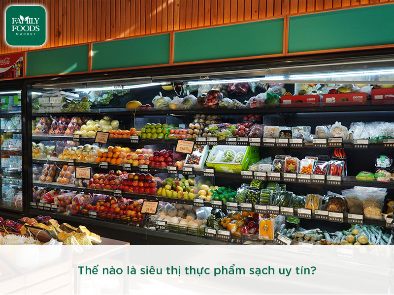 Siêu thị thực phẩm sạch tại Hà Nội