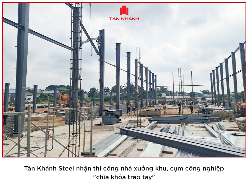 Giải pháp thi công nhà xưởng trong khu công nghiệp: Nhanh chuẩn – an toàn cùng Tân Khánh Steel