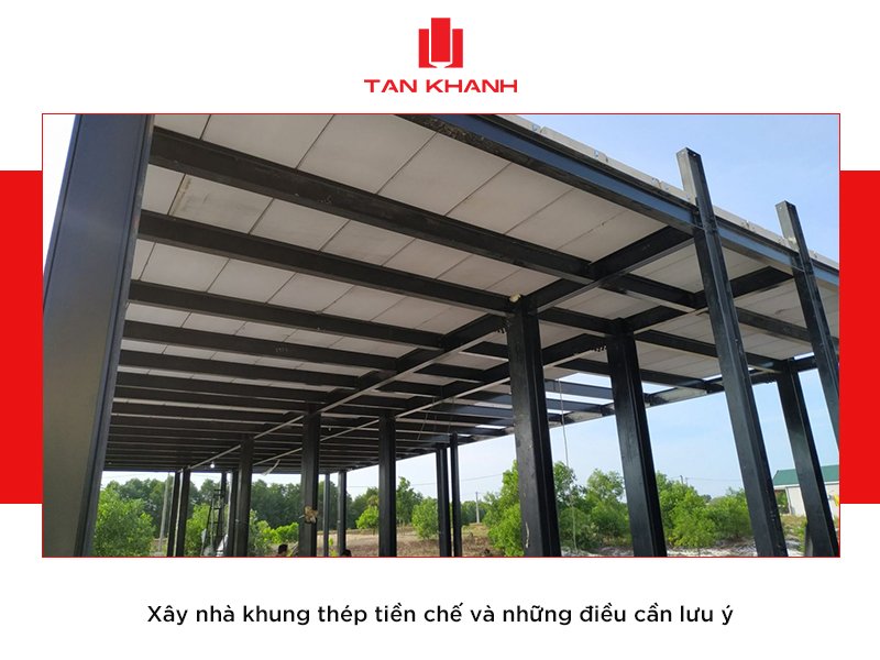 xây nhà khung thép tiền chế